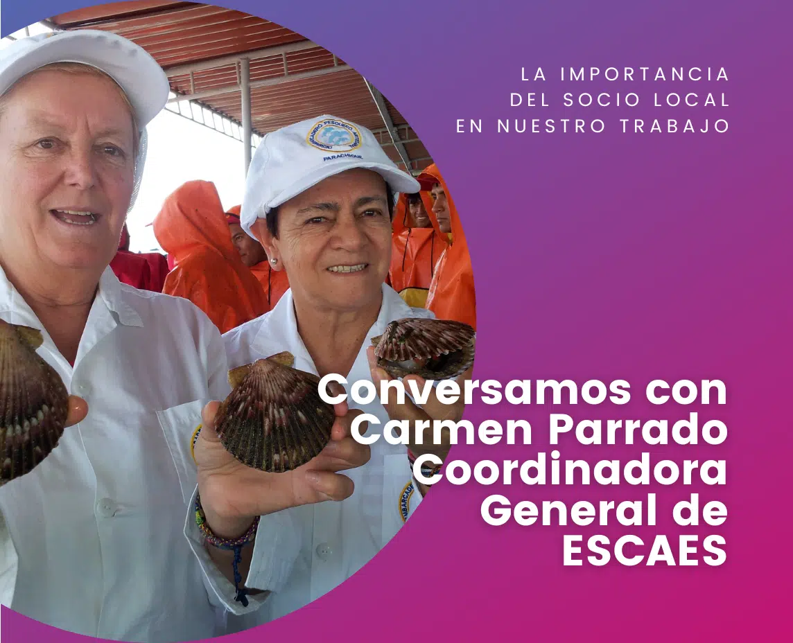 Conversamos con Carmen Parrado, coordinadora general de ESCAES, sobre su trabajo para el desarrollo de comunidades rurales en Perú