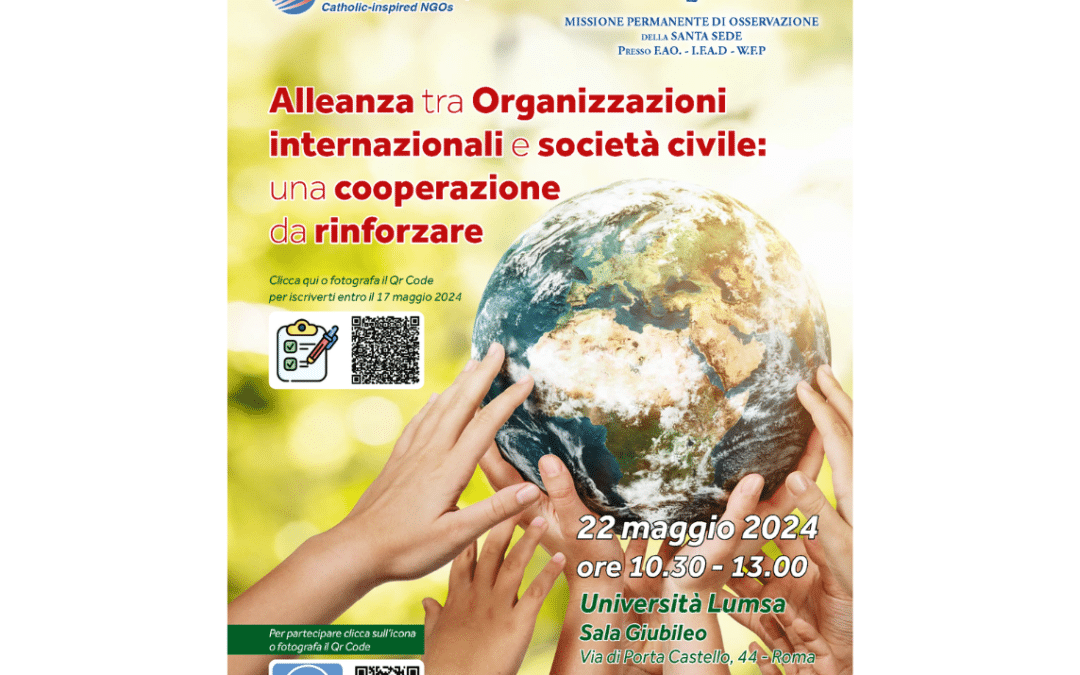 Próximo seminario “Alianza entre organizaciones internacionales y sociedad civil: se debe reforzar la cooperación” en Roma